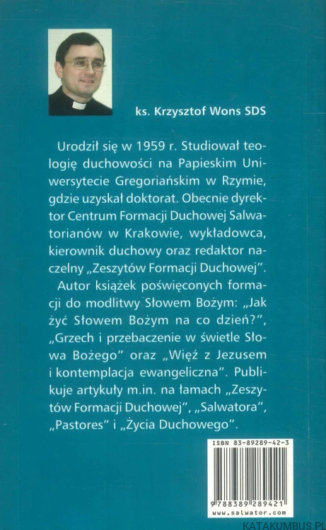 Poznawanie siebie w świetle Słowa Bożego. KS. KRZYSZTOF WONS SDS