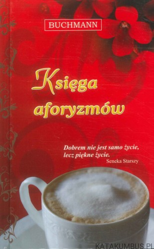 Księga aforyzmów. PRACA ZBIOROWA