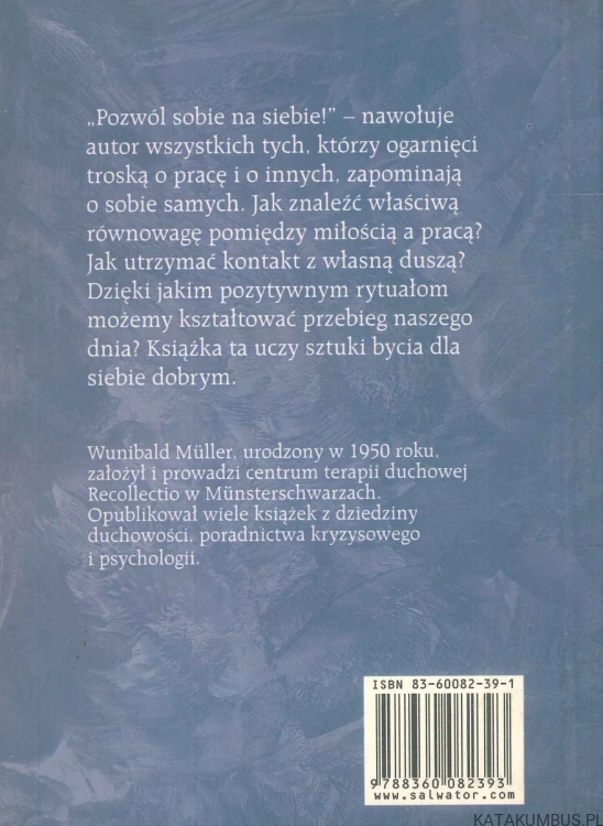 Pozwól sobie na siebie. WUNIBALD MÜLLER