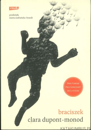 Braciszek. CLARA DUPONT-MONOD