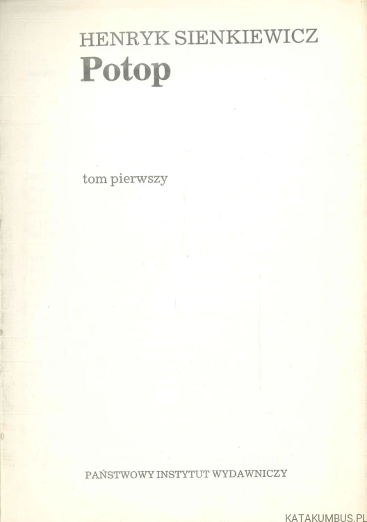 Potop (t. I-III). HENRYK SIENKIEWICZ