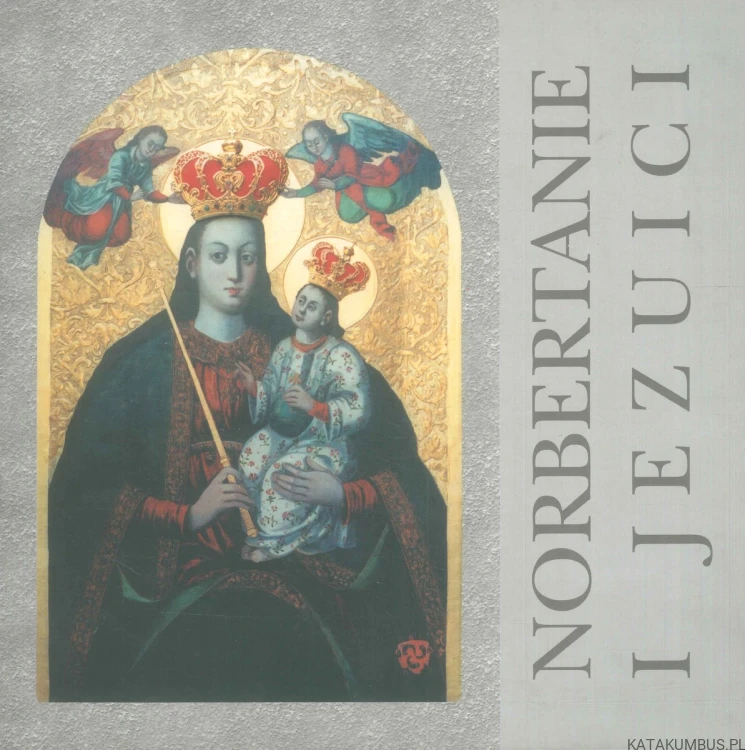 Norbertanie i jezuici. PRACA ZBIOROWA
