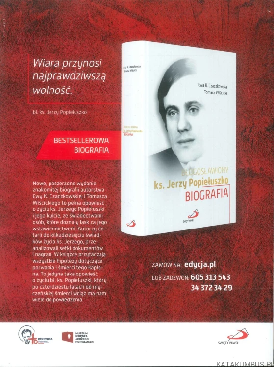 Błogosławiony ks. Jerzy Popiełuszko. Biografia. EWA K. CZACZKOWSKA, TOMASZ WIŚCICKI