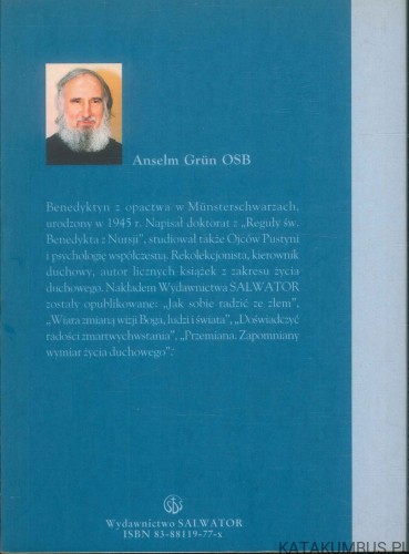 Zamienić rany w perły. Droga wewnętrznego uzdrowienia. ANSELM GRÜN OSB
