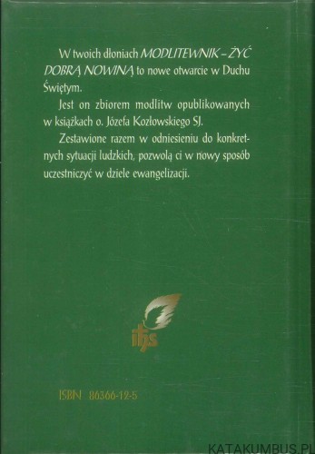Żyć Dobrą Nowiną. Modlitewnik. JÓZEF KOZŁOWSKI SJ
