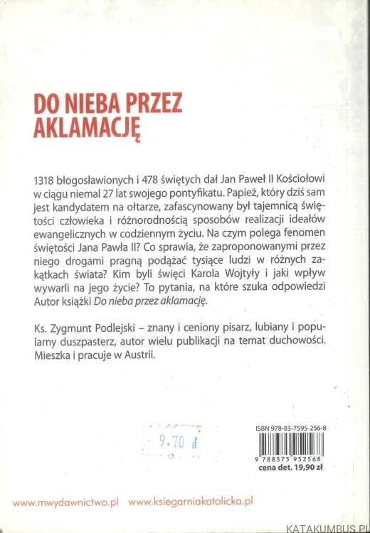 Do nieba przez aklamację. KS. ZYGMUNT PODLEJSKI