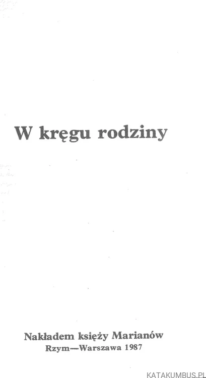 W kręgu rodziny. PRACA ZBIOROWA