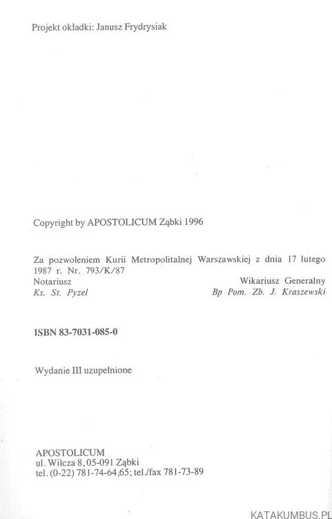 Pismo Święte przeczy nauce Świadków Jehowy. HELENA I ANTONI SZCZEPAŃSCY, TADEUSZ KUNDA