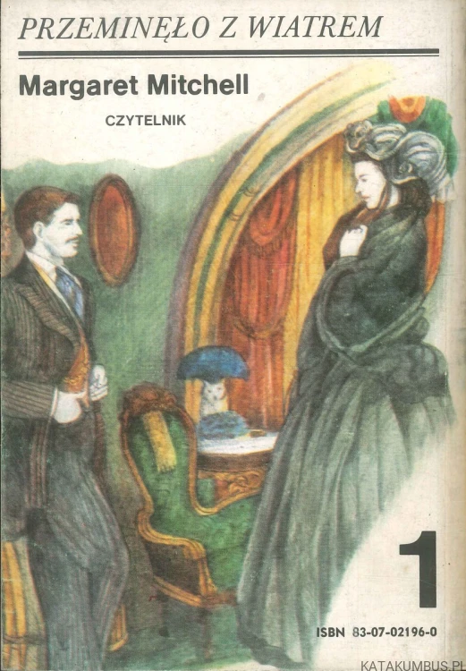 Przeminęło z wiatrem, tom 1. MARGARET MITCHELL