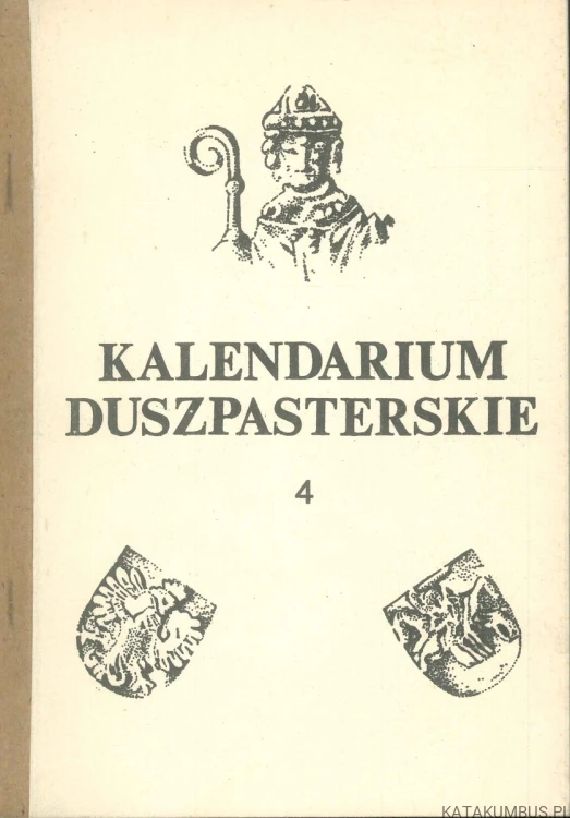 Kalendarium duszpasterskie tomy 3,4. PRACA ZBIOROWA