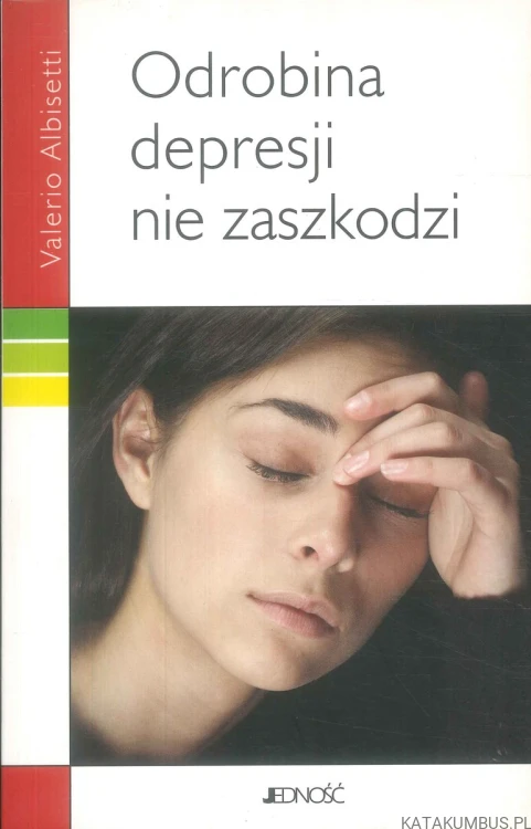 Odrobina depresji nie zaszkodzi. VALERIO ALBISETTI