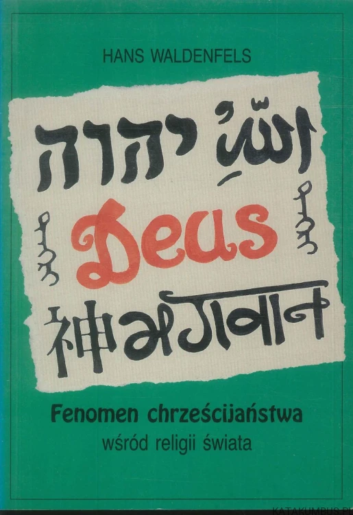 Fenomen chrześcijaństwa wśród religii świata. HANS WALDENFELS