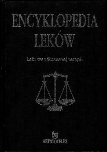 Encyklopedia leków. Leki współczesnej terapii. PRACA ZBIOROWA
