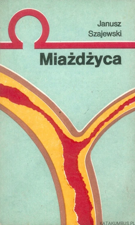 Miażdżyca. JANUSZ SZAJEWSKI