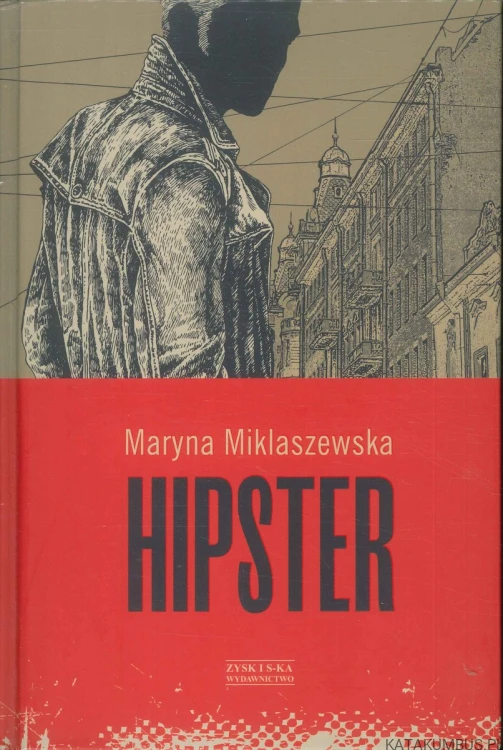Hipster. MARYNA MIKLASZEWSKA