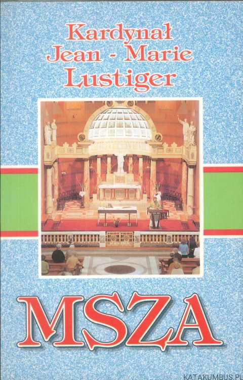 Msza. JEAN-MARIE LUSTIGER