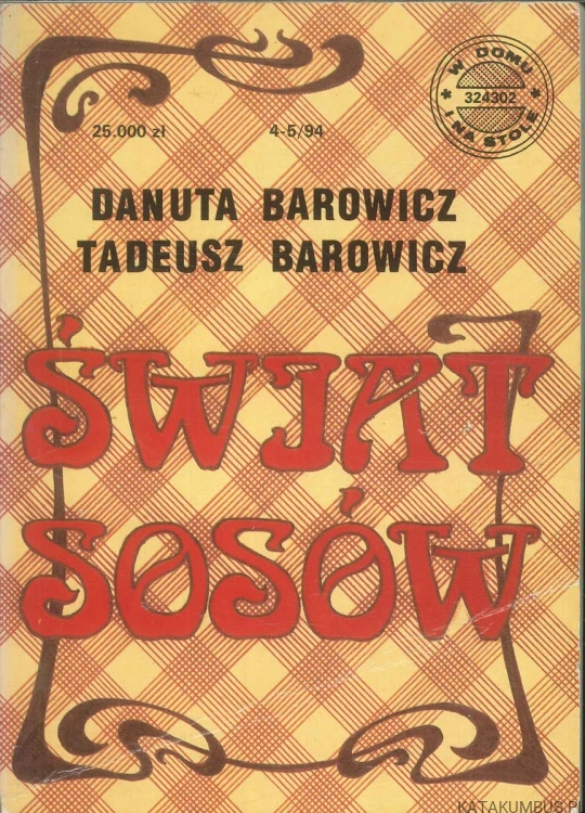 Świat sosów. DANUTA BAROWICZ, TADEUSZ BAROWICZ