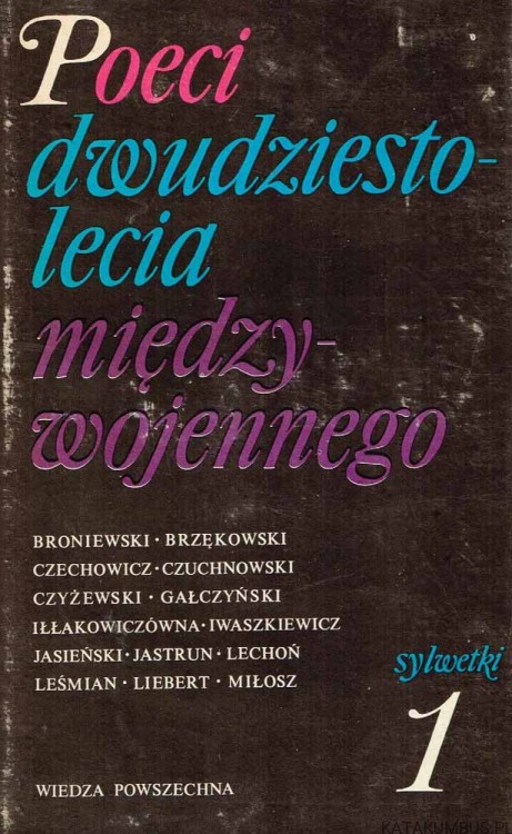 Poeci dwudziestolecia międzywojennego tom I i II. red. IRENA MACIEJEWSKA