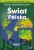 Atlas geograficzny świat Polska. PRACA ZBIOROWA