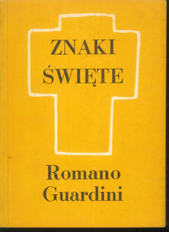 Znaki święte. ROMANO GUARDINI