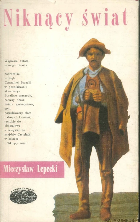 Niknący świat. MIECZYSŁAW LEPECKI