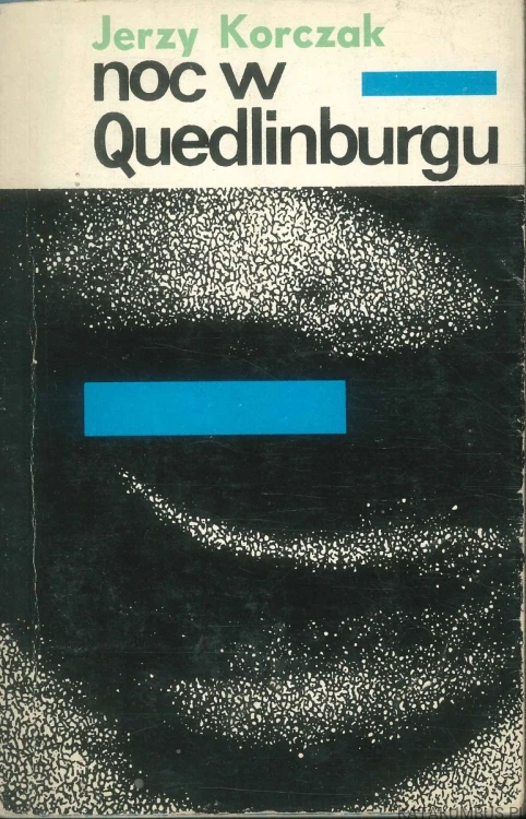 Noc w Quedlinburgu. JERZY KORCZAK