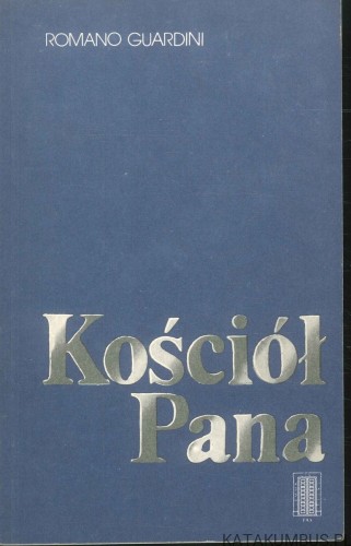 Kościół Pana. ROMANO GUARDINI