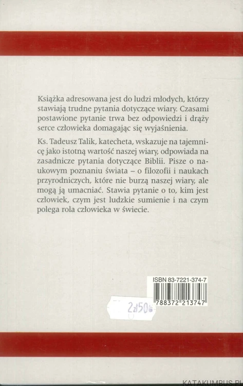 Wiara i nauka. Drogi człowieka do Boga. TADEUSZ TALIK SCHR