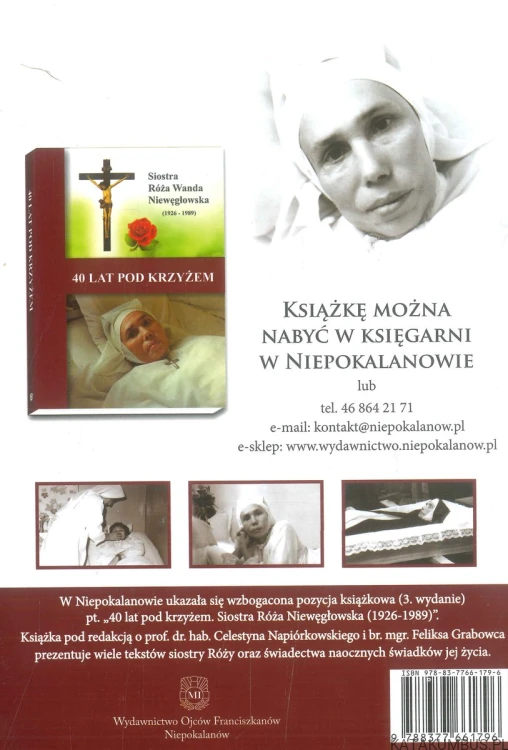40 lat pod krzyżem. Siostra Róża Niewęgłowska (1926-1989). PRACA ZBIOROWA