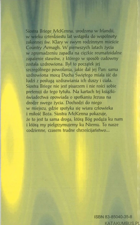 Abyście wierzyli. BRIEGE MCKENNA, HENRY LIBERSAT