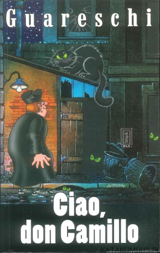 Ciao, don Camillo. GUARESCHI