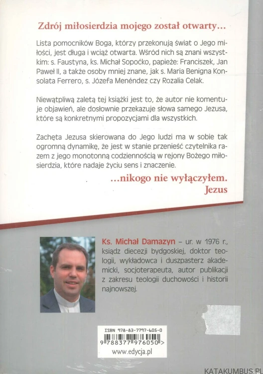 Ludzie miłosiernego Boga. KS. MICHAŁ DAMAZYN