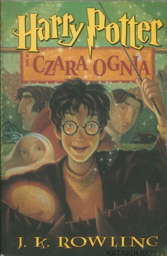 Harry Potter i czara ognia. J.K. ROWLING