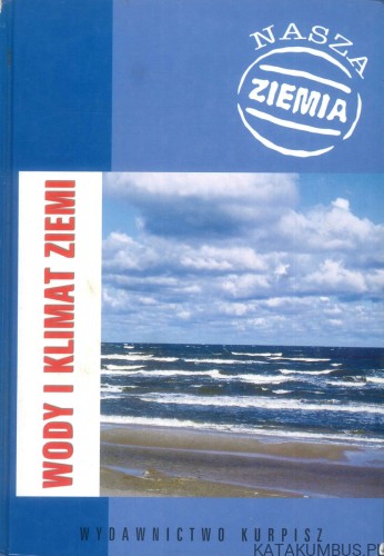 Wody i klimat Ziemi. PRACA ZBIOROWA