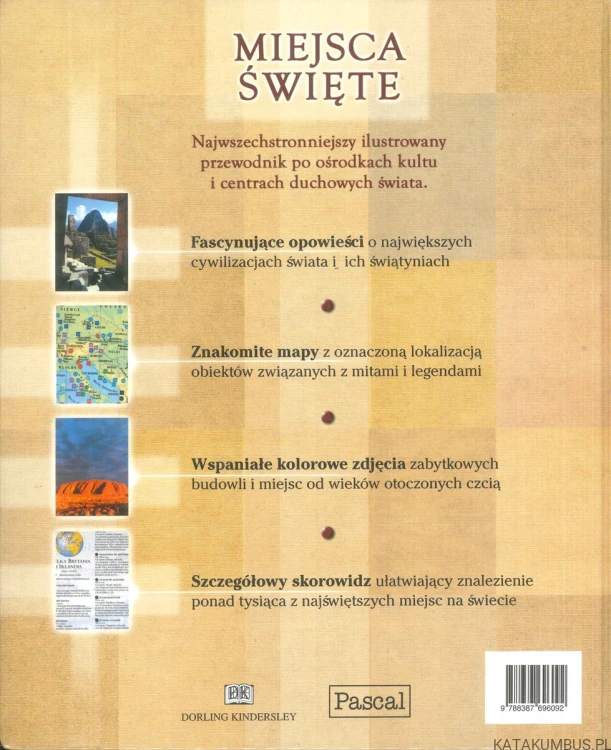 Miejsca święte. Ilustrowany przewodnik po ośrodkach kultu religijnego. COLIN WILSON