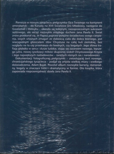 Świt nowego tysiąclecia. Kanada, Gwatemala, Meksyk 2002. ADAM BUJAK