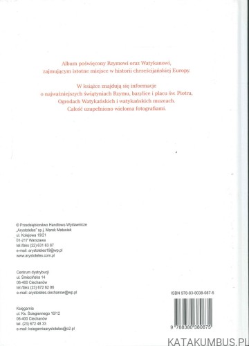 Rzym i Watykan. Podróż do początków chrześcijaństwa. PRACA ZBIOROWA