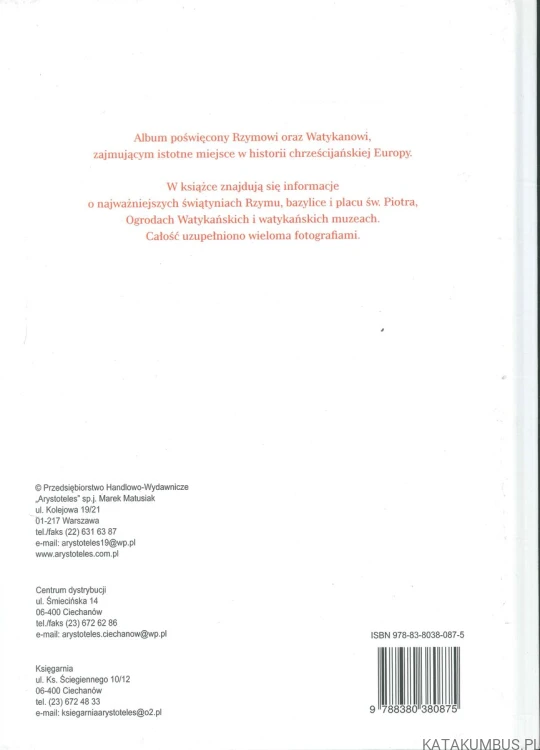 Rzym i Watykan. Podróż do początków chrześcijaństwa. PRACA ZBIOROWA