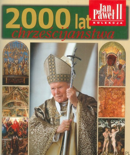 2000 lat chrześcijaństwa. PRACA ZBIOROWA