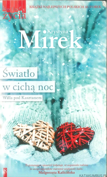 Światło w cichą noc. KRYSTYNA MIREK