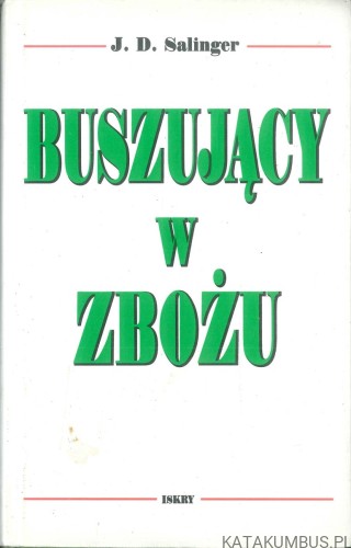 Buszujący w zbożu. J. D. SALINGER