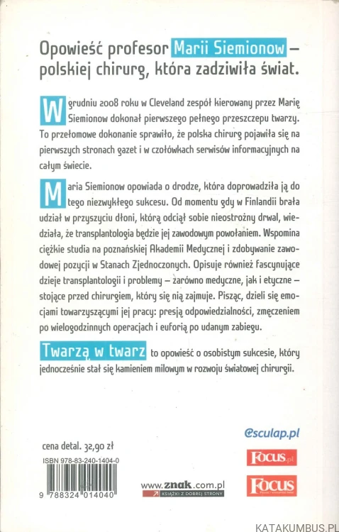 Twarzą w twarz. Moja droga do pierwszego pełnego przeszczepu twarzy. MARIA SIEMIONOW