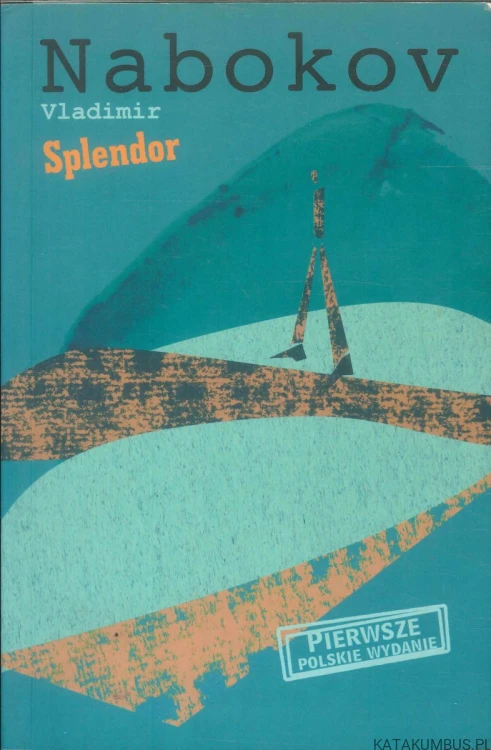 Splendor. VLADIMIR NABOKOV