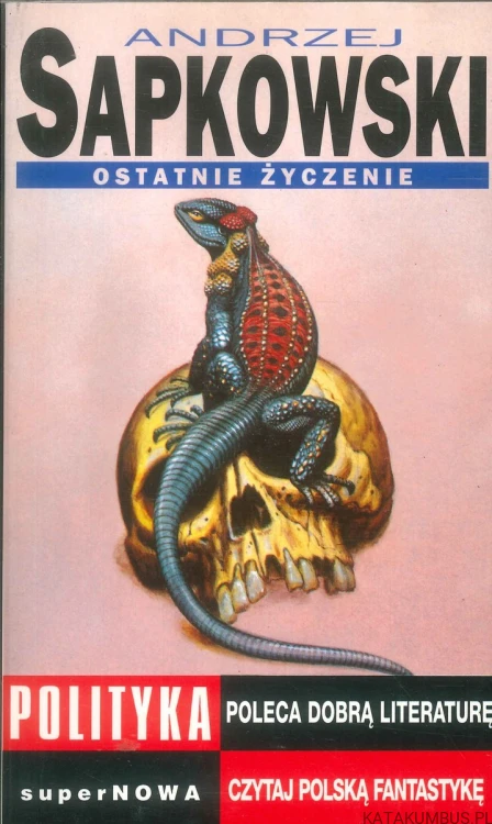 Ostatnie życzenie. ANDRZEJ SAPKOWSKI
