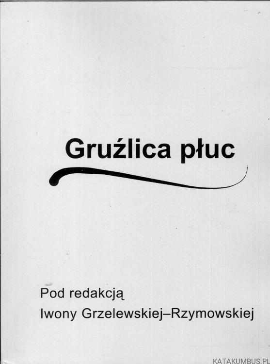 Gruźlica płuc. PRACA ZBIOROWA