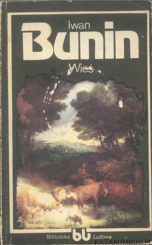 Wieś. IWAN BUNIN