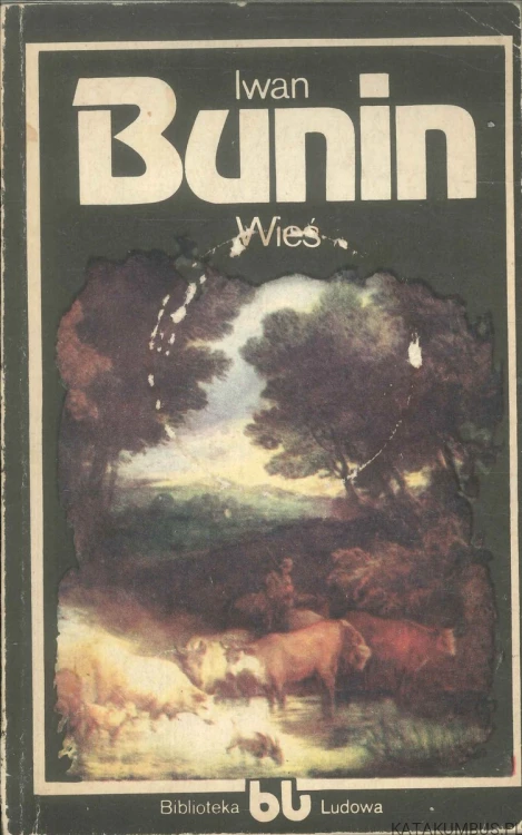 Wieś. IWAN BUNIN