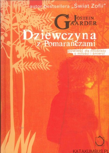 Dziewczyna z pomarańczami. JOSTEIN GAARDER