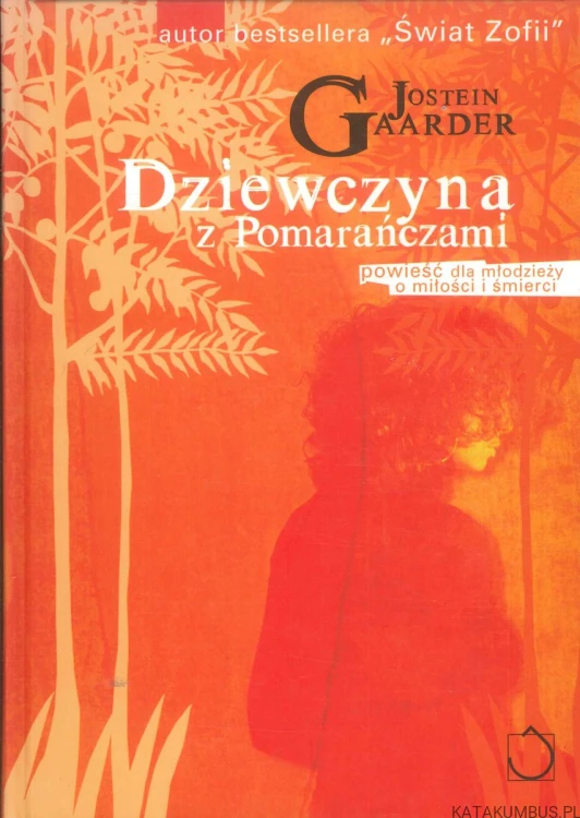 Dziewczyna z pomarańczami. JOSTEIN GAARDER