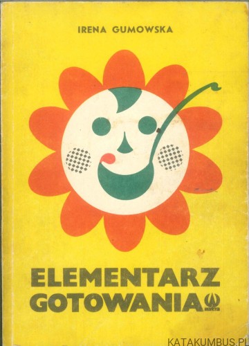 Elementarz gotowania. IRENA GUMOWSKA